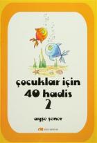 Çocuklar İçin 40 Hadis 2