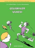 Çocuklar İçin Felsefe Geniş Omuzlu Platon’un Maceraları-4: Çelişkiler Ülkesi