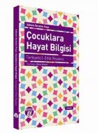 Çocuklara Hayat Bilgisi Terbiyetül Etfal Risalesi