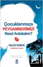 Çocuklarımıza Peygamberimizi Nasıl Anlatalım?