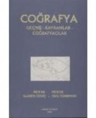 Coğrafya Geçmiş - Kavramlar - Coğrafyacılar