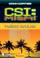 CSI: Miami-Tarikat Avcıları