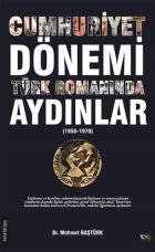 Cumhuriyet Dönemi Türk Romanında Aydınlar