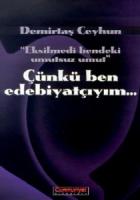 Çünkü Ben Edebiyatçıyım