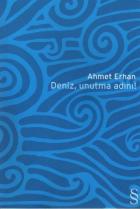 Deniz, Unutma Adını!