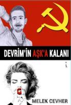 Devrimin Aşka Kalanı