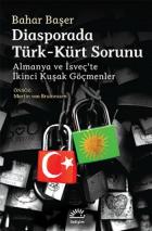 Diasporada Türk Kürt Sorunu Almanya ve İsveçte İkinci Kuşak Göçmenler