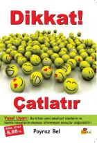 Dikkat! Çatlatır