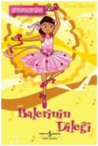 Dilekler Diyarı: Balerinin Dileği