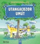 Dinozorların Da Duyguları Vardır-Utangaçozor Umut