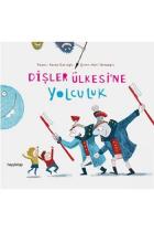 Dişler Ülkesinde Yolculuk