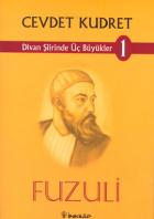 Divan Şiirinde Üç Büyükler 1 Fuzuli