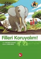 Doğadostu Kardeşler-8: Filleri Koruyalım!