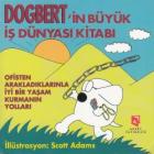 Dogbert'İn Büyük İş Dünyası Kitabı