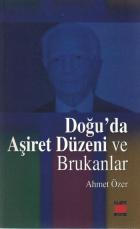 Doğu’da Aşiret Düzeni ve Brukanlar