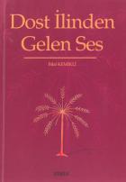 Dost İlinden Gelen Ses