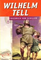 Dünya Klasikleri Gençlik Serisi-49: Wilhelm Tell Dünya Klasikleri Gençlik Serisi-49: Wilhelm Tell