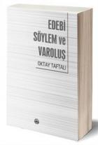 Edebi Söylem ve Varoluş