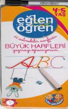 Eğlen Öğren 4 - 5 Yaş 44 Silinebilir Sayfada Büyük Harfleri Öğreniyorum