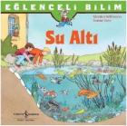 Eğlenceli Bilim-Su Altı