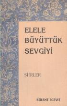 Elele Büyüttük Sevgiyi