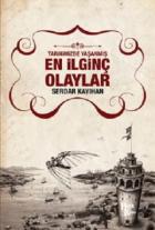 En İlginç Olaylar