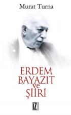 Erdem Bayazıt ve Şiiri