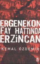 Ergenekon Fay Hattında Erzincan