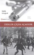 Erikler Çiçek Açmıyor