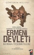 Ermeni Devleti Kurma Teşebbüsleri