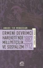 Ermeni Devrimci Hareketinde Milliyetçilik ve Sosyalizm 1887-1912