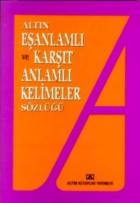 Eş Anlamlı Ve Karşıt Anlamlı Kelimeler