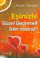 Eşinizle Güzel Günler Geçirmek İster misiniz