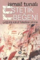 Estetik Beğeni (Çağdaş Sanat Felsefesi Üstüne)