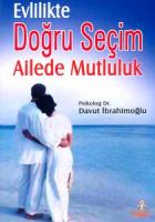 Evlilikte Doğru Seçim Ailede Mutluluk