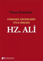 Evrensel Değerlerin Yüce Simgesi Hz. Ali