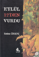 Eylül 12'den Vurdu