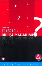 Felsefe Bir İşe Yarar mı?