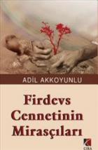 Firdevs Cennetinin Mirasçıları