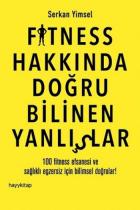 Fitness Hakkında Doğru Bilinen Yanlışlar