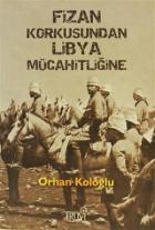 Fizan Korkusundan Libya Mücahitliğine