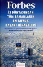 Forbes İş Dünyasından Tüm Zamanların En Büyük Başarı Hikayeleri