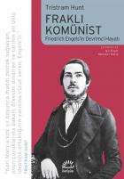 Fraklı Komünist - Friedrich Engels’in Devrimci Hayatı