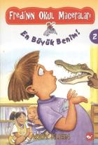 Fredi'nin Okul Maceraları-2: En Büyük Benim!