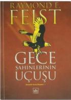 Gece Şahinlerinin Uçuşu - Karanlık Savaş Efsanesi 1