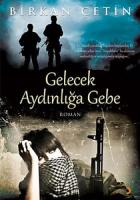 Gelecek Aydınlığa Gebe