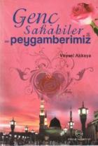 Genç Sahabiler ve Peygamberimiz