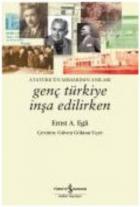 Genç Türkiye İnşa Edilirken Atatürkün Mimarının Anıları