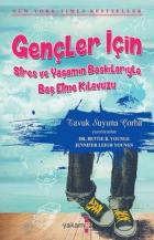 Gençler İçin Stres ve Yaşamın Baskılarıyla Başetme Kılavuzu