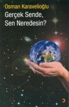 Gerçek Sende, Sen Neredesin